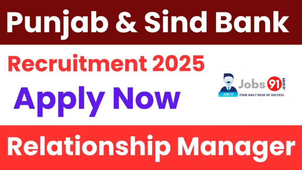 🚀 PSB Bank Hiring 2025: 30 Relationship Manager Posts