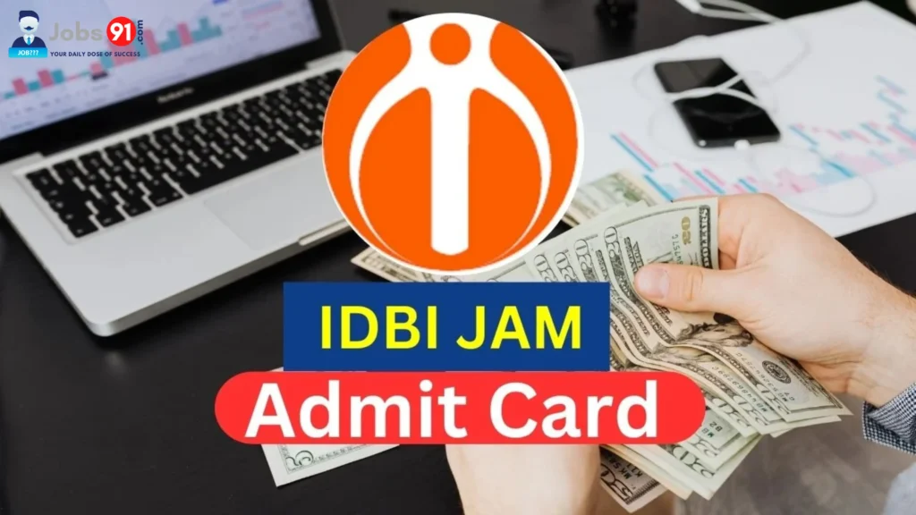 🏦 IDBI JAM Grade ‘O’ Admit Card 2025 जारी: डाउनलोड करें अब! 🎟️