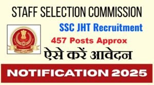 SSC JHT, JT, CHT Online Form 2025 – Apply Now for Translator Posts!