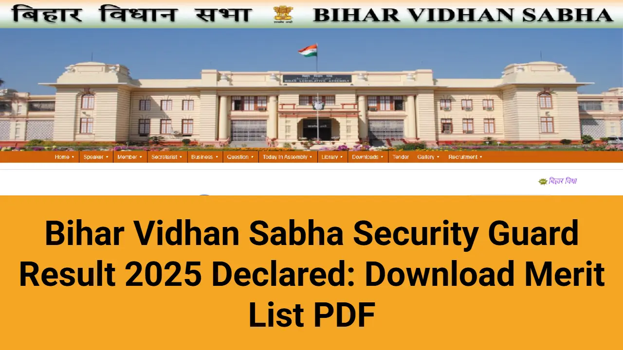 Bihar Vidhan Sabha Security Guard Result 2025 Declared: Download Merit List PDF