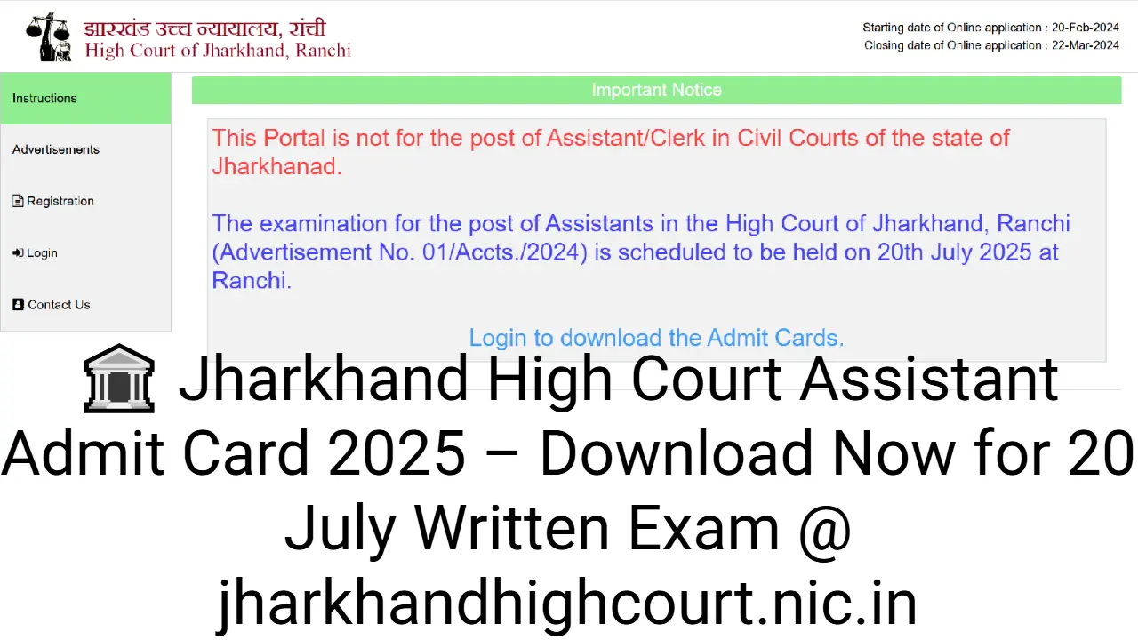 Jharkhand High Court Assistant Admit Card 2025 – Download Now for 20 July Written Exam @ jharkhandhighcourt.nic.in