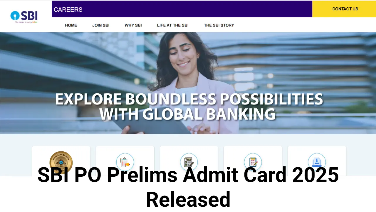 SBI PO Prelims Admit Card 2025 Released: Download Now for 541 Probationary Officer Posts