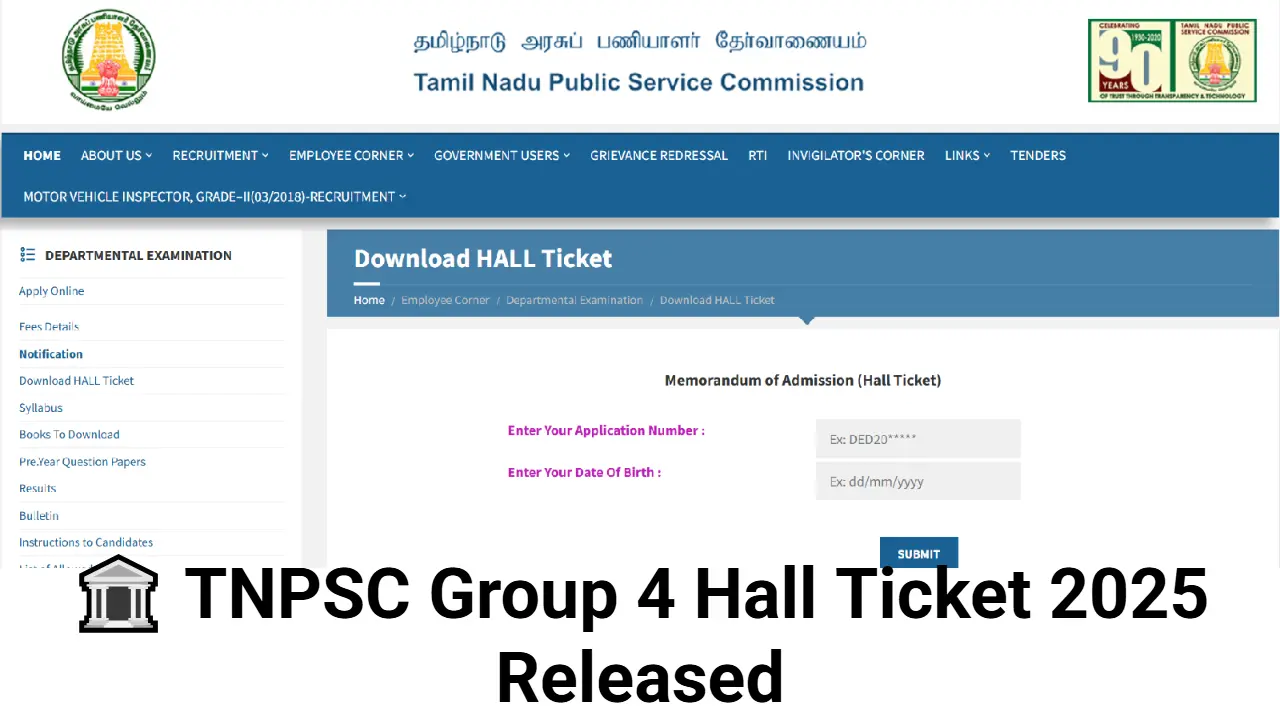 TNPSC Group 4 Hall Ticket 2025 Released – Download Now @ tnpsc.gov.in