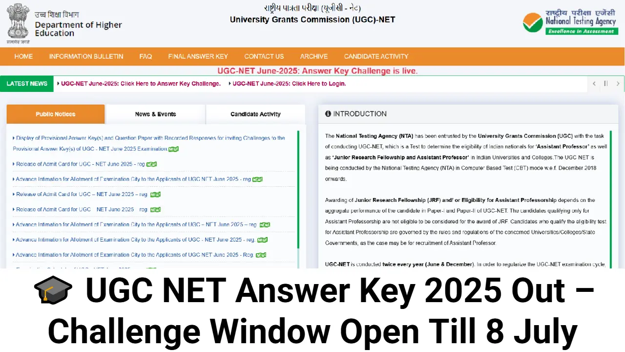 UGC NET Answer Key 2025 Out – Challenge Window Open Till 8 July @ ugcnet.nta.ac.in