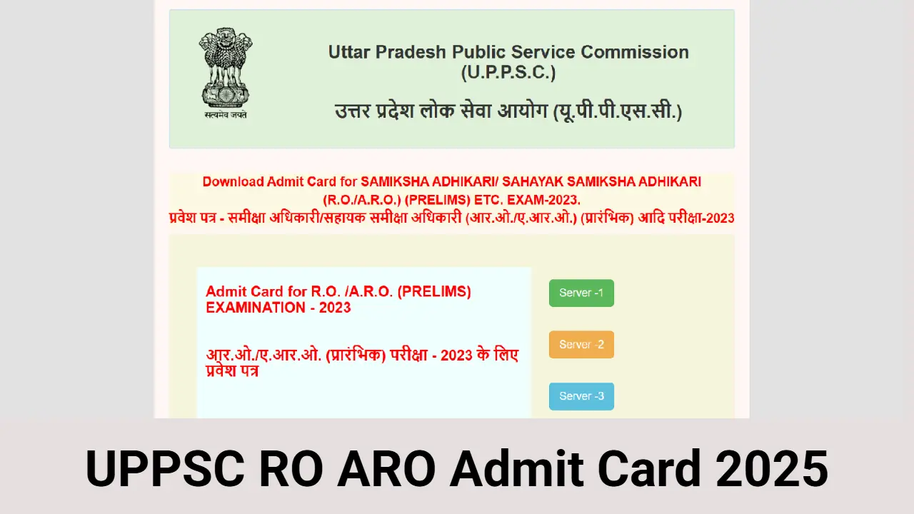 UPPSC RO ARO Admit Card 2025