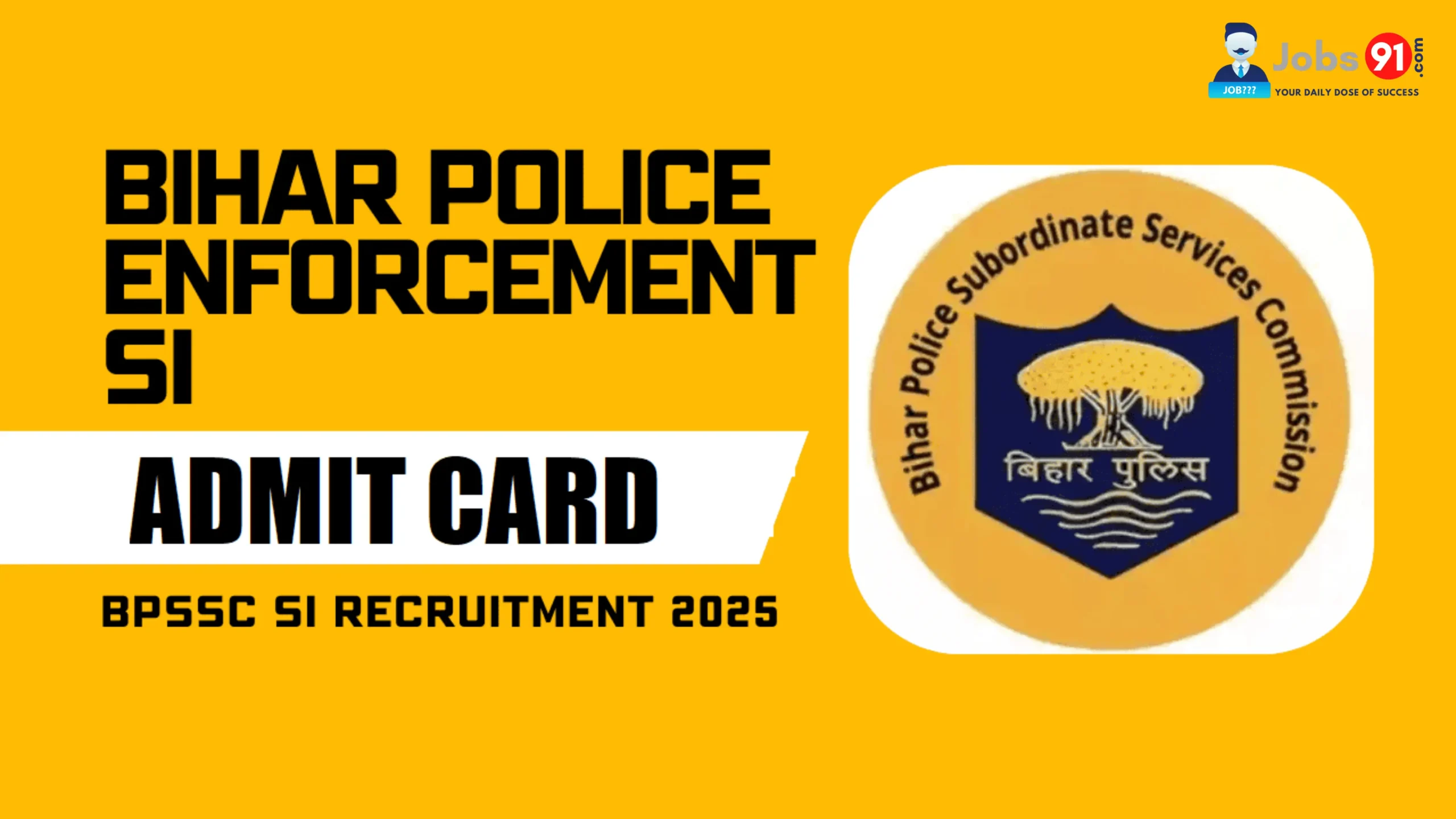 BPSSC Bihar Police Enforcement SI Admit Card 2025 Released