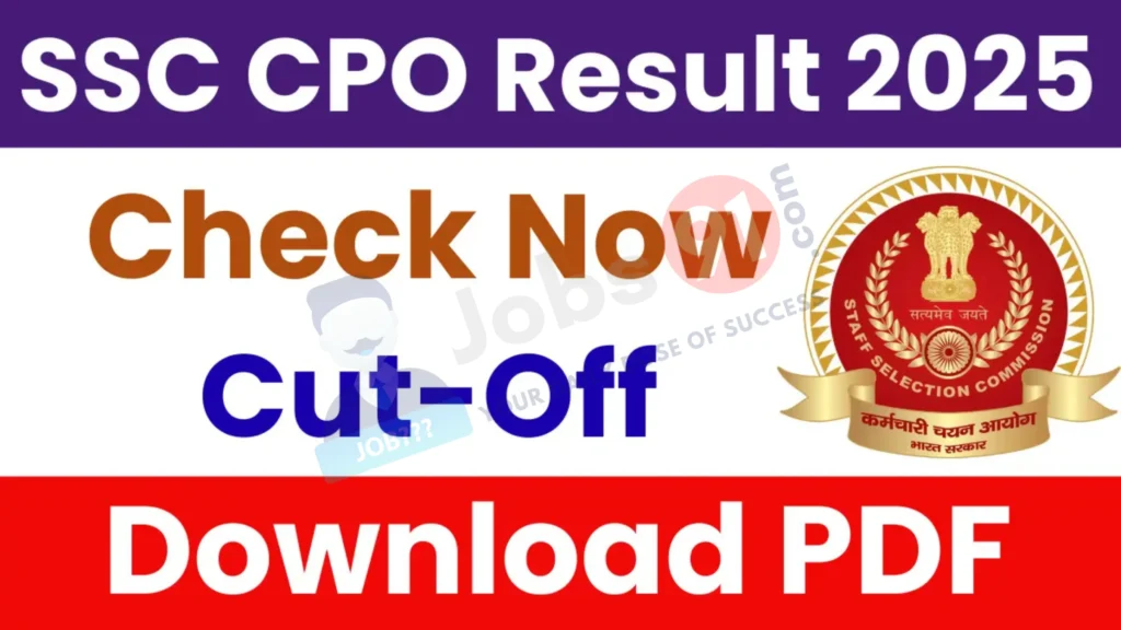 SSC CPO Result 2025 – Paper II Declared: Check Your Qualification Status Now