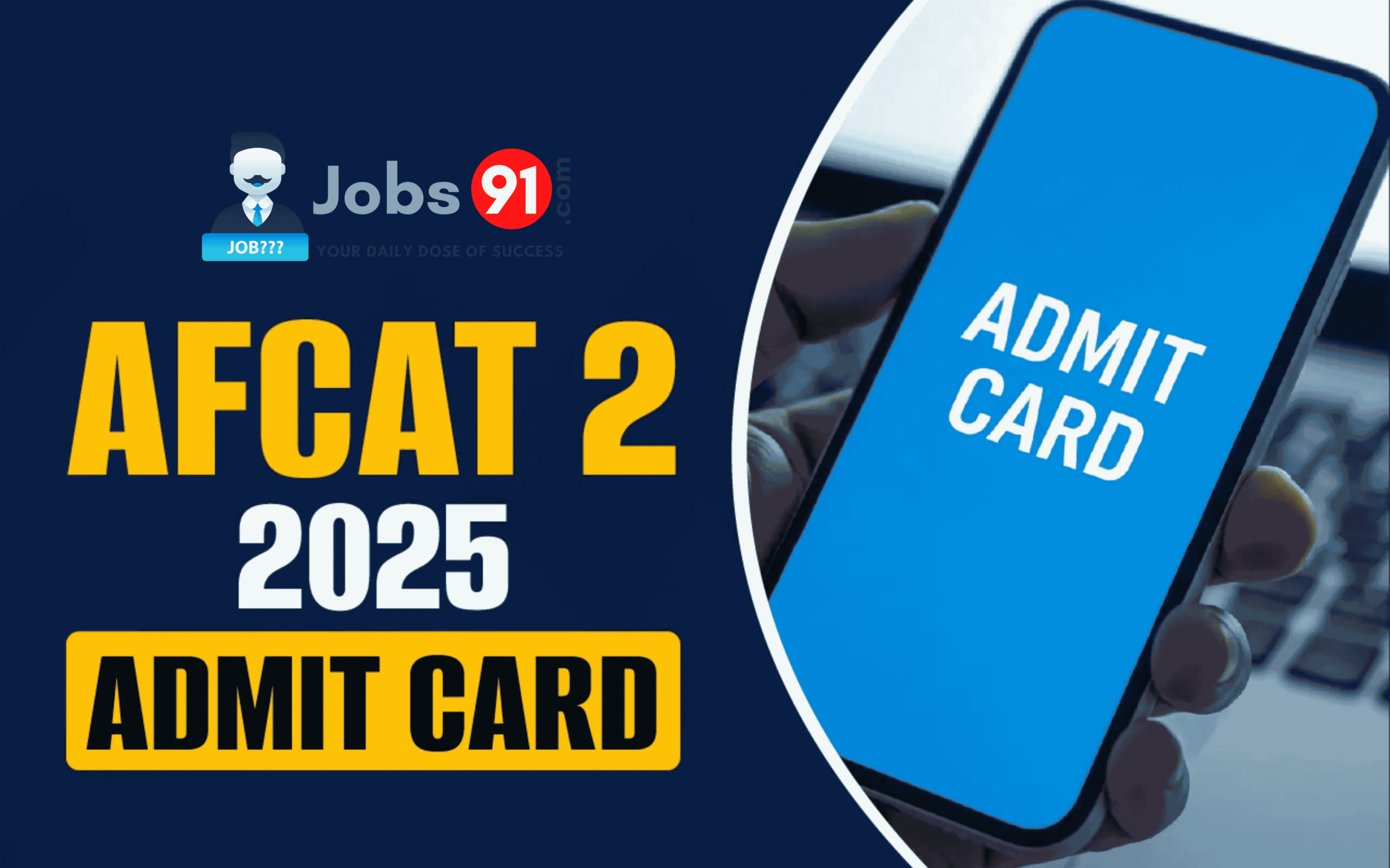 AFCAT 02/2025 Admit Card Out Now – Download Hall Ticket & Exam City Details | Indian Air Force ✈️